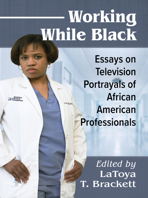 Title details for Working While Black by LaToya T. Brackett - Available